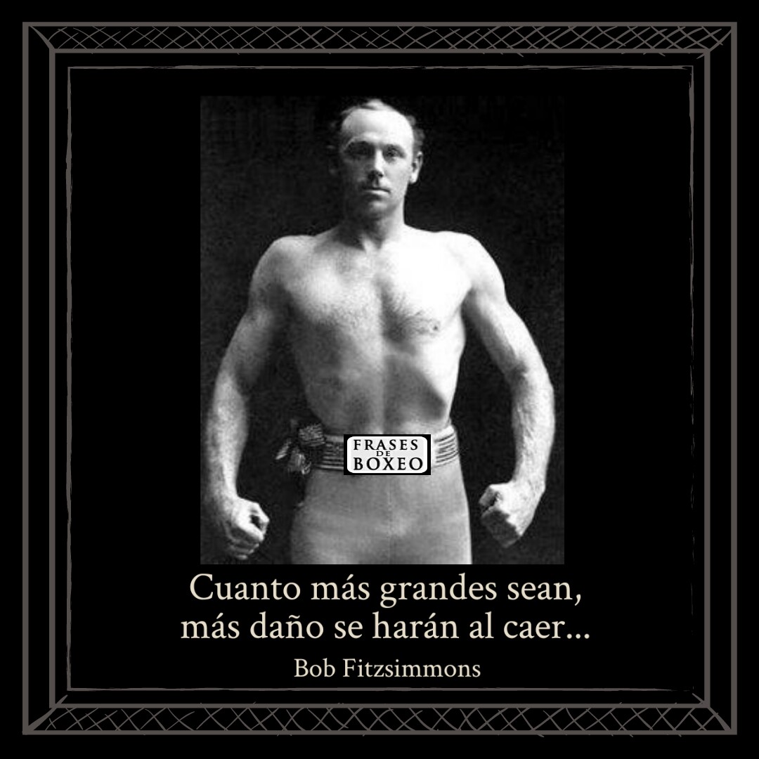Bob Fitzsimmons (Frases de Boxeo)