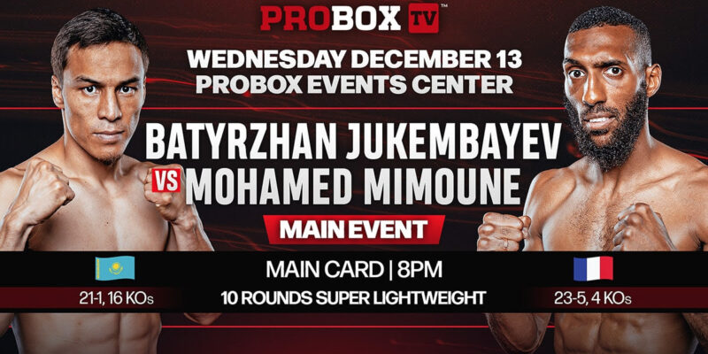 probox tv Batyrzhan Jukembayev vs Mohamed Mimoune