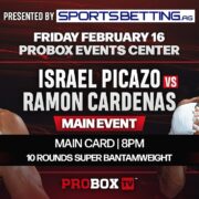 Israel Rodríguez Picazo se enfrentará a Ramón Cárdenas en el evento estelar, una pelea a diez asaltos en peso supergallo en vivo y en exclusiva por ProBox TV.
