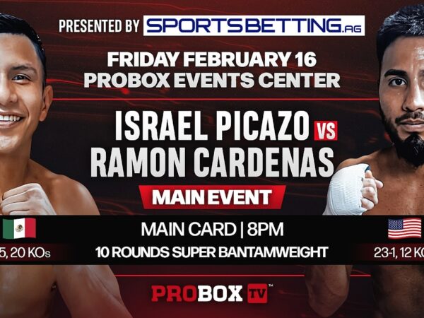 Israel Rodríguez Picazo se enfrentará a Ramón Cárdenas en el evento estelar, una pelea a diez asaltos en peso supergallo en vivo y en exclusiva por ProBox TV.