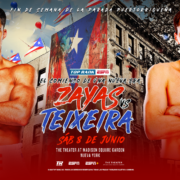 Zayas vs. Teixeira Encabezan el Emocionante Fin de Semana de la Parada Puertorriqueña en el Madison Square Garden.